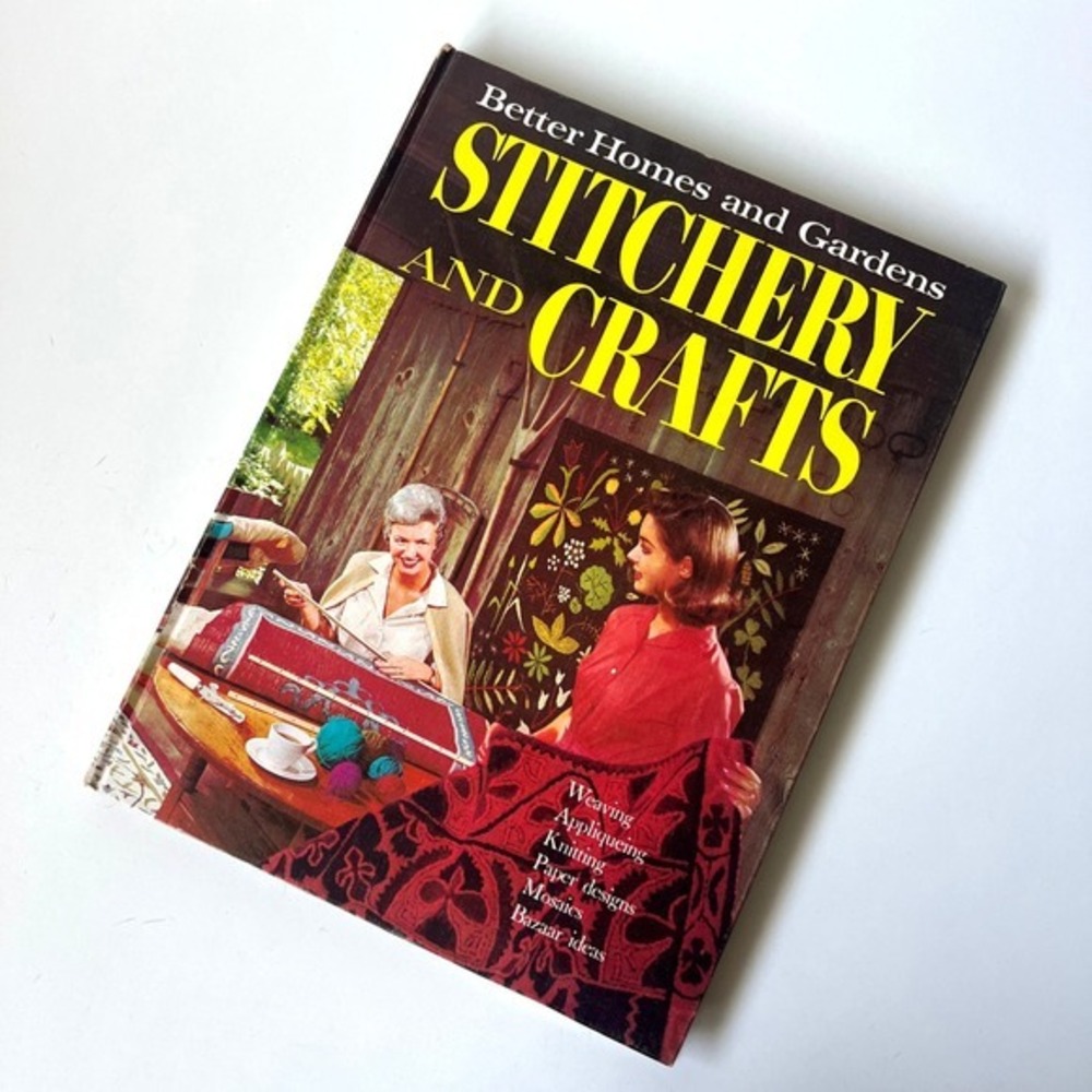 Better Homes & Gardens Stitchery and Crafts Hardcover Craft Book Vintage 1966